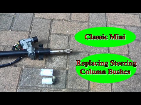 Classic Mini: Replacing The Steering Column Bushes