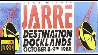 Jean Michel Jarre Destination Docklands-What The Papers Said