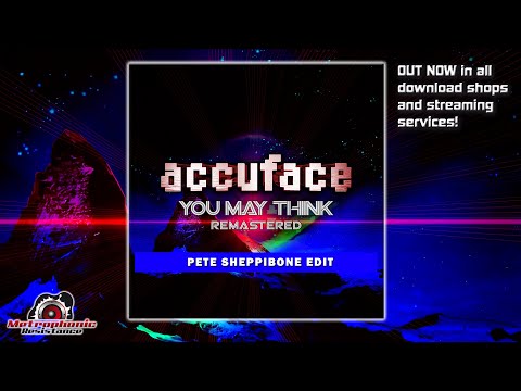 Accuface - You may think (Pete Sheppibone Edit)