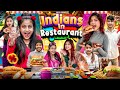 Indians In Restaurant || We3 || Aditi Sharma