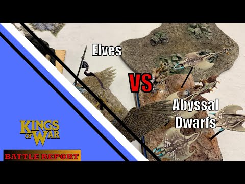 Kings of War Battle Report 84: Elves VS Abyssal Dwarfs