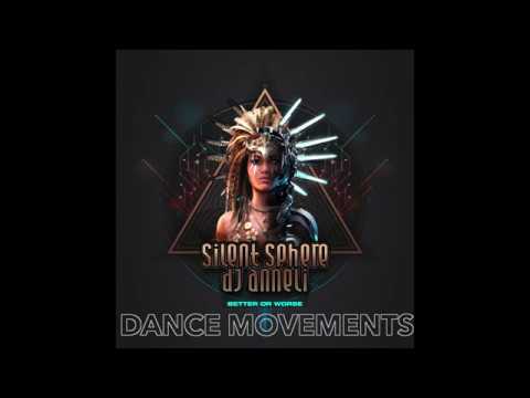 Silent Sphere vs Dj Anneli - Dance Movements