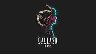 DallasK - All My Life