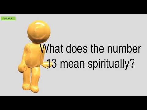 What Does The Number 13 Mean Spiritually?