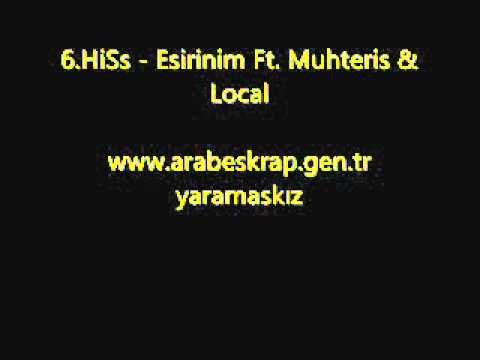 6.his 2011 album - Esirinim his rap arabeskrap