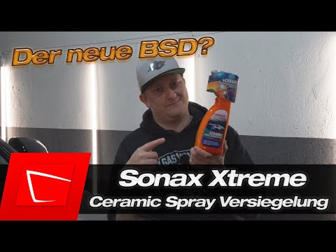SONAX XTREME Ceramic Spray Versiegelung Test! Autolack versiegeln - Brilliant Shine Detailer 2.0?