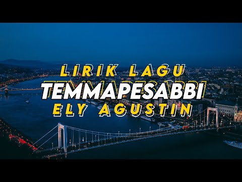 Lirik Temmapesabbi || Ely Agustin || Lagu Bugis Cover Terbaru || Lirik Lagu Bugis