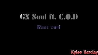 GX Soul ft. C.O.D - Raat vari Song Lyrics