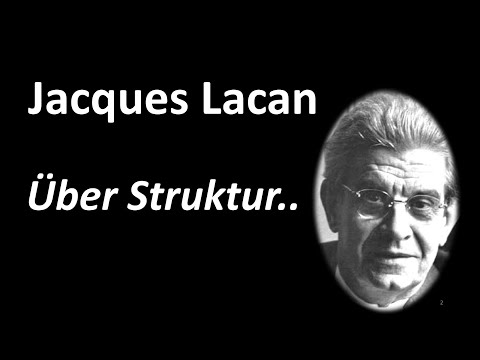 6a - Erkenntnistheorie 2020 - Jacques Lacan "Über Struktur..."