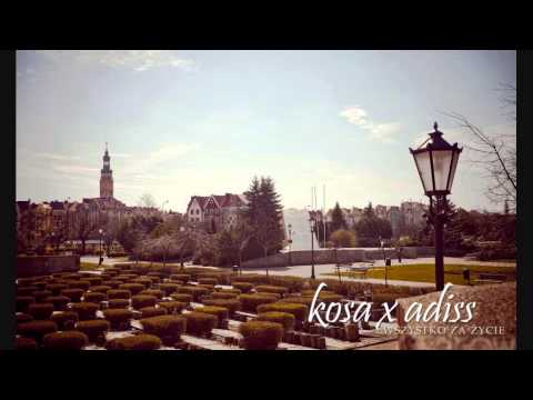 KOSA/ADISS - Wszystko za życie