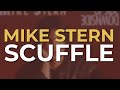Mike Stern - Scuffle (Official Audio)