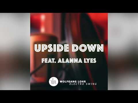 Wolfgang Lohr feat. Alanna Lyes - Upside Down (Radio Edit)