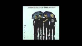 Eminence Of Darkness - Now and Then