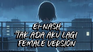 Download lagu 🔥 EL-NASH – Tak Ada Aku Lagi (Female Version) | Lagu Viral TikTok Paling Menyentuh mp3 Download lagu 🔥 EL-NASH – Tak Ada Aku Lagi (Female Version) | Lagu Viral TikTok Paling Menyentuh mp3