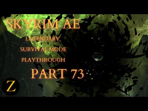 Skyrim Anniversary Edition / Legendary Difficulty Survival Mode Part 73 - Chapter I, II, III