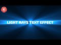 Light Rays Text Effect In Kinemaster