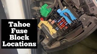 2015 - 2020 Chevy Tahoe Fuse Block Location - Multiple Panel Locations - Remove Replace Change Fuses