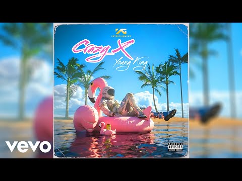 Young King - Crazy X (Sunita) (Official Audio)