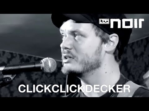 ClickClickDecker - Wer erklärt mir wie das hier funktioniert (live bei TV Noir)