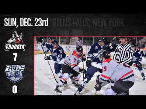 12/23/22 Adirondack Thunder 7 - Worcester Railers 0