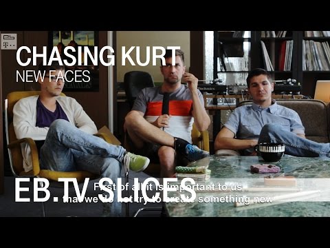 CHASING KURT (Slices New Faces)