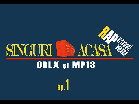 TREIȘPE / OBLX și MP13 - Piesă Proastă | ep. 1 | SINGURI ACASĂ | RAPARTAMENT SESSION