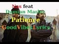 Nas feat Damian Marley - Patience Traduction ...
