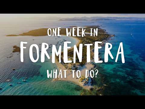 The BIG & LOCAL Formentera Travel Guide | Spain 2025