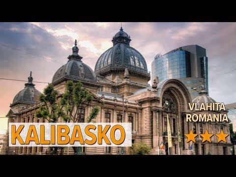Kalibasko hotel review | Hotels in Vlahita | Romanian Hotels