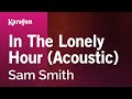 Karaoke In The Lonely Hour (Acoustic) - Sam Smith ...