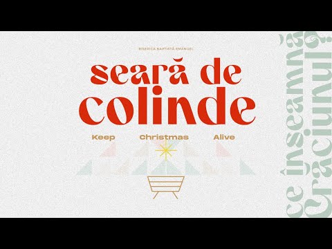 Keep Christmas Alive - Concert de colinde