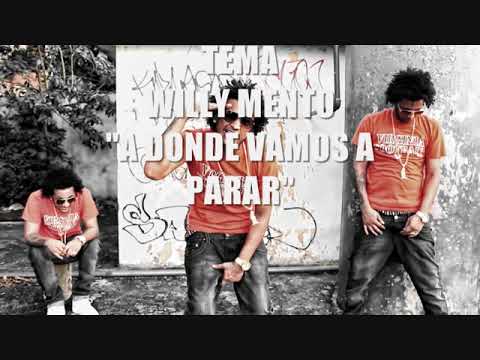 Tema   Willy Mento 24 Rabia   A donde Vamos a PararPROD  DRILOBEATS