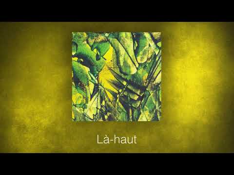 Video thumbnail for Tout l�-haut