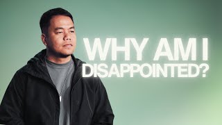 Why Am I Disappointed? | Stephen Prado