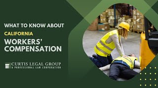California Workers Compensation | Curtis Legal Group