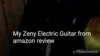 Video thumbnail for My Zeny Electric Guitar from Amazon review by Joshua Meeks