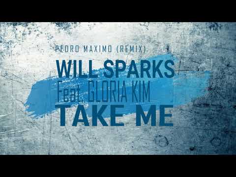 will sparks feat. gloria kim - take me