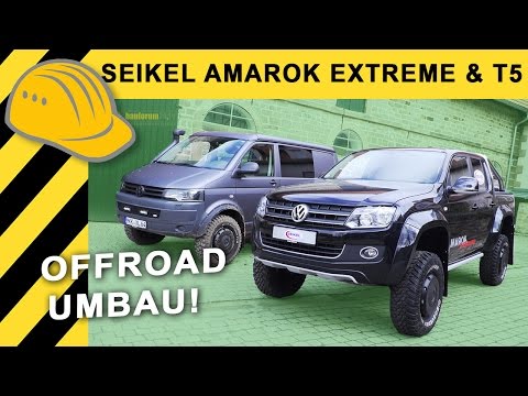 VW AMAROK TUNING UMBAU BY SEIKEL EXTREME & VOLKSWAGEN SEIKEL T5 OFFROAD UMBAU