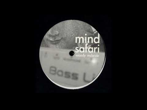 DJ ESP Woody McBride - Mind Safari (Mix) 1993