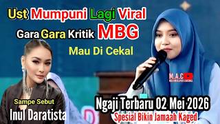 Download lagu Mumpuni Terbaru 02 Mei 2026 || Viral Gara Gara Kritik MBG Mau Di Cekal - Sampe Sebut Inul Daratista mp3