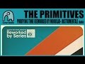 THE PRIMITIVES - Purifying Tone (Reworked By ...