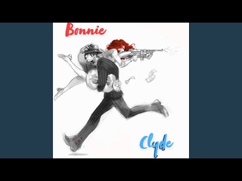 Bonnie & Clyde