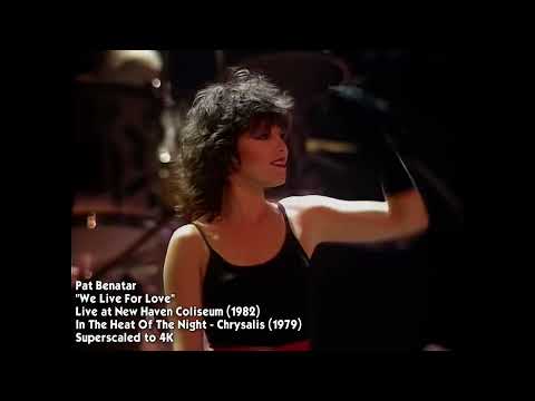 We Live For Love by Pat Benatar