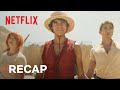 ONE PIECE Season 1 Recap Netflix