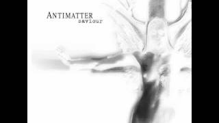 Antimatter - Over Your Shoulder