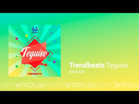 Trendbeats - Teguise (Official Music Audio)