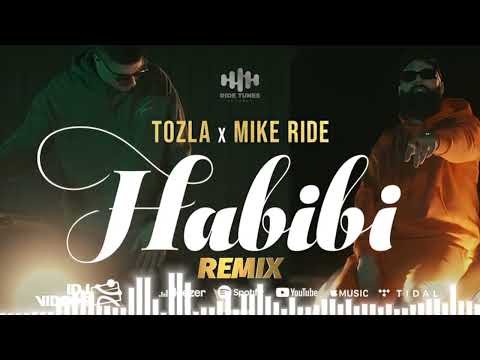 TOZLA x MIKE RIDE - HABIBI (MARK REMZ REMIX)