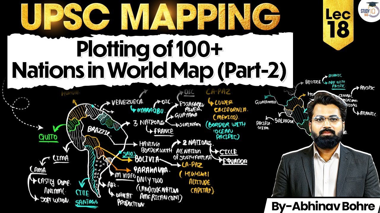 UPSC Geography Mapping Series 2026–27 | Plotting of 100+ Nations In world Map - 2 | Lec 18 | StudyIQ