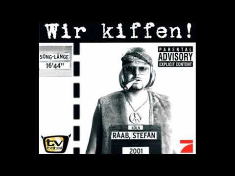 Stefan Raab - Wir kiffen - 2001