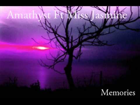 Amathyst ft Miss Jasmine - Memories